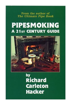 Pipesmoking - A 21st Century Guide